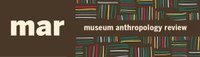 Museum Anthropology Review